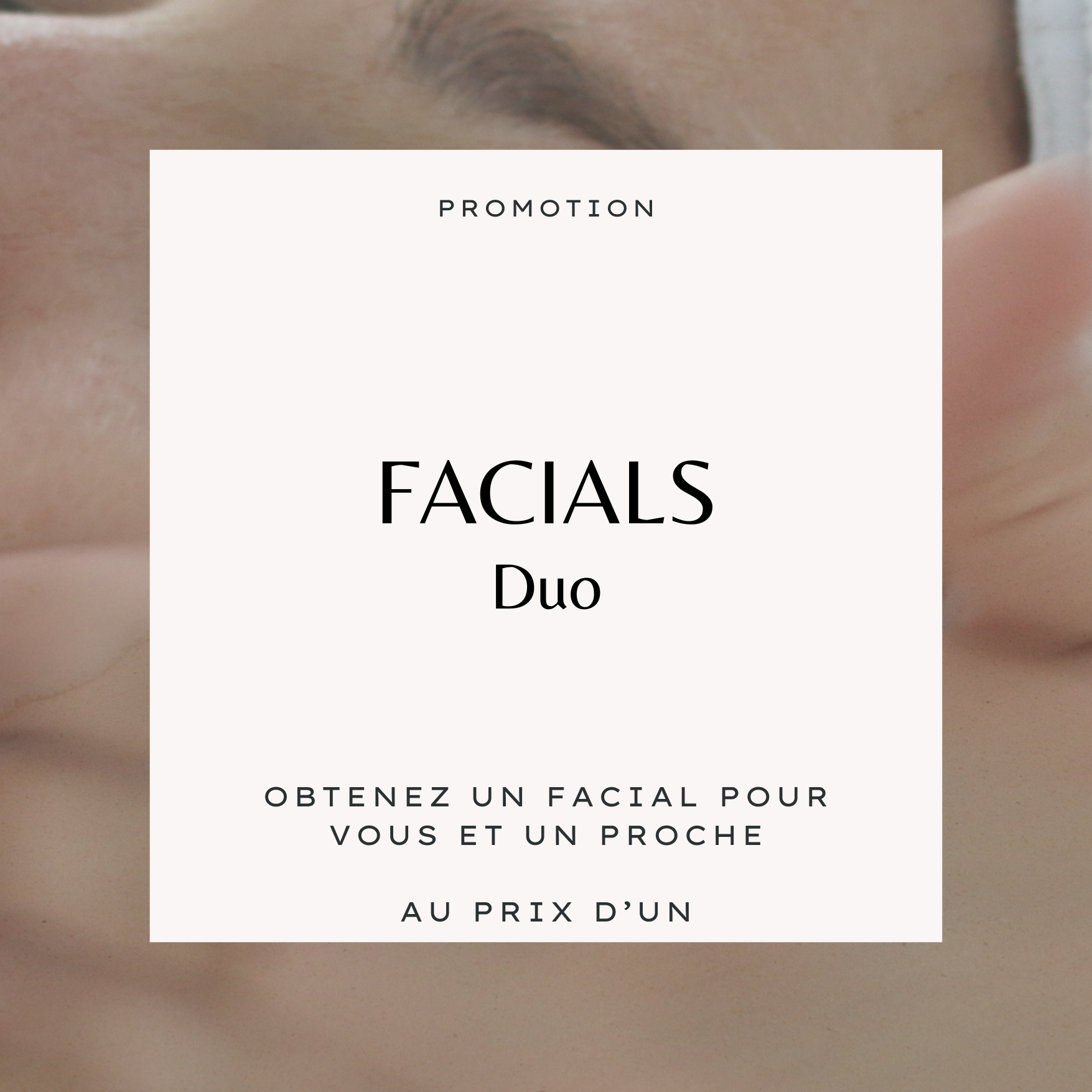 (PROMO DURÉE LIMITÉE) Facial beauté star 2h - 2 personnes